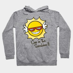 Live in The Sunshine Hoodie